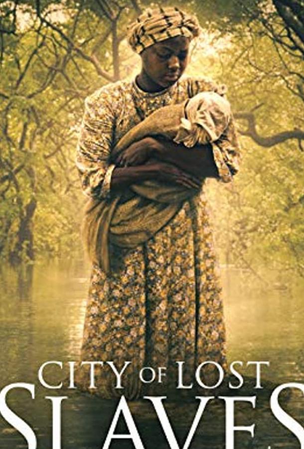  City of Lost Slaves 